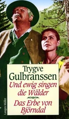 Und ewig singen die wälder - und,