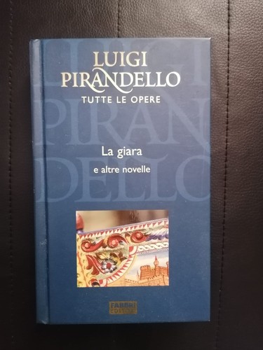 Luigi pirandello giara e - luigi, la