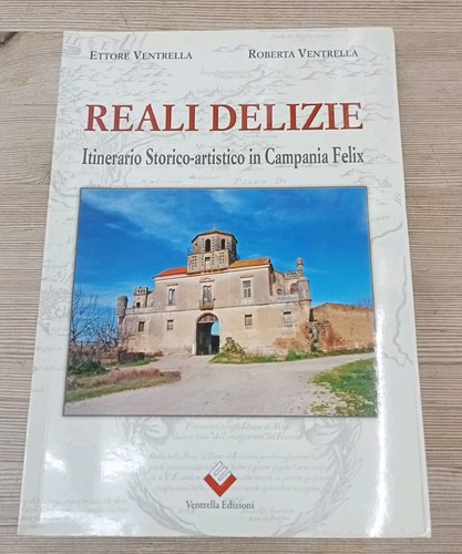 Reali delizie itinerario - reali, delizie,