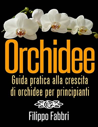 Orchidee guida pratica alla - guida,