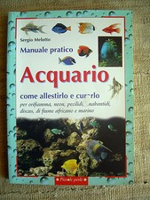 Acquario manuale pratico come allestirlo e curarlo