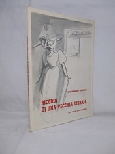 Veronese - Ricordi di una vecchia libraia - Tamari 1967 Bologna Libri Libreria