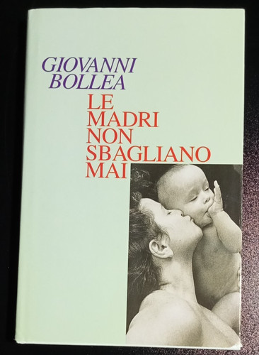 Giovanni bollea madri non - madri,