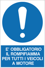 M-ITALY CARTELLO - È OBBLIGATORIO IL ROMPIFIAMMA PER TUTTI I VEICOLI A MOTORE