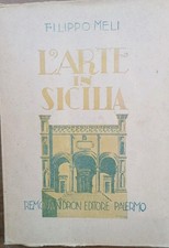 Filippo Meli L arte in Sicilia edf,Sandron 1927