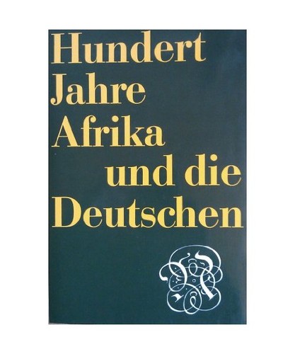Hundert jahre afrika und - afrika,