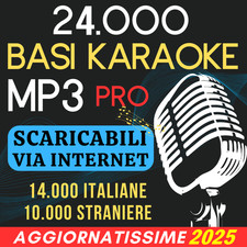 24.000 BASI MP3 CON TESTO per KARAOKE PROFESSIONALI AGGIORNATE alle ULTIME 2025
