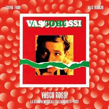 VASCO ROSSI - LA STAMPA MUSICALE ITALIANA 1977-1993  - FIORE FULVIO, FRANCHI