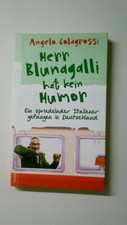 93470 Angelo Colagrossi HERR BLUNAGALLI HAT KEIN HUMOR ein sprudelnder Italiener