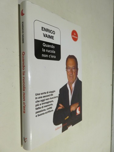 Quando rucola non era - quando, la