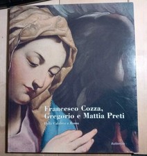 Francesco Cozza, Gregorio e Mattia Preti. Dalla Calabria a Roma - Rubettino 2008