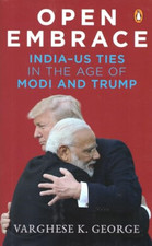 Open Embrace: India-Us Ties in