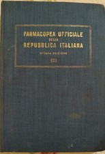 FARMACOPEA UFFICIALE DELLA REPUBBLICA ITALIANA Ottava EDIZIONE Volume 3 1972