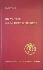 Un yankee alla corte di Re Artu' [Hardcover] [Jan 01, 1962] Twain, Mark