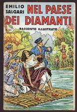 E. Salgari: "NEL PAESE DEI DIAMANTI" - Sonzogno - 1935