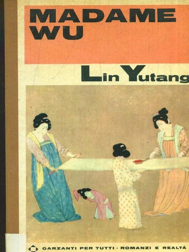 Madame yutang lin garzanti - madame,
