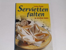 Pazzi, Lucia:Servietten falten