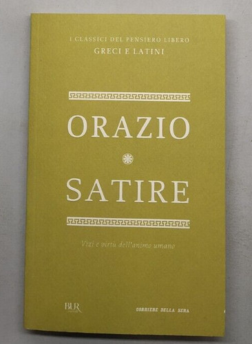Satire orazio i classici - -, orazio,