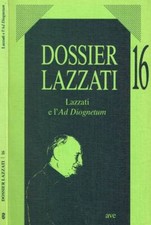 Dossier Lazzati 16. Lazzati e l'Ad Diognetum. . Aa.Vv.. 1999. IED.