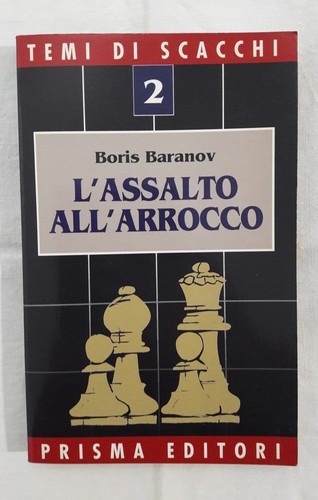 Assalto all arrocco - l'assalto, boris