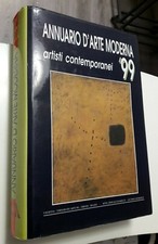 ANNUARIO D'ARTE MODERNA artisti contemporanei '99 