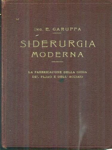 Siderurgia moderna prima - siderurgia,