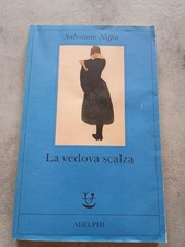 Salvatore Niffoi-LA VEDOVA SCALZA- ADELPHI 2006
