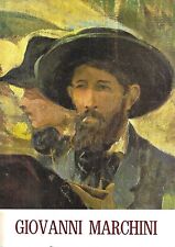 Giovanni Marchini. Mostra retrospettiva nel centenario della nascita. (Catalogo 