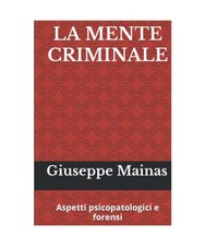 LA MENTE CRIMINALE: Aspetti