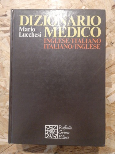 Dizionario medico italiano - medico.,