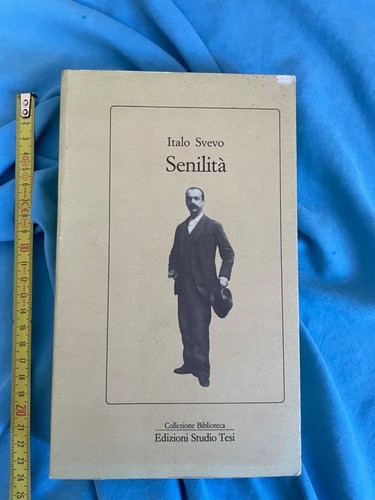 Italo svevo senilita - svevo-, senilita'-