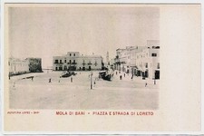 MOLA DI BARI - PIAZZA E STRADA DI LORETO