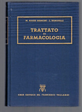 TRATTATO DI FARMACOLOGIA di M.A. MANCINI e L. DONATELLI  ED. VALLARDI 1957 #5407