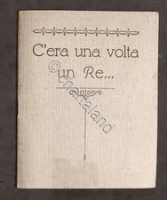 Libri ragazzi - Lorenzo Cervelli - C'era una volta un Re... - primo '900