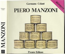 MANZONI PIERO . Catalogo generale -   G. Celant , Prearo Editore 1989- REPRINT