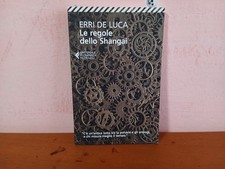 Erri De Luca - Le Regole Dello