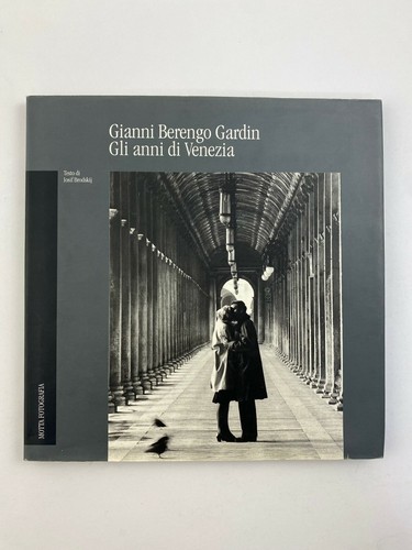 Gianni berengo gardin gli - gardin,