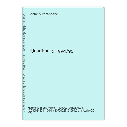 Quodlibet 1994 95 - quodlibet, 1994/95