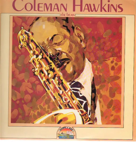 Coleman hawkins the - the, bean