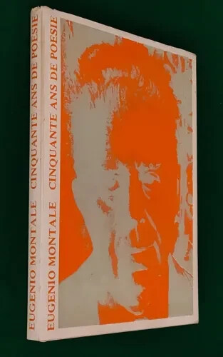 Eugenio montale cinquante ans - eugenio,