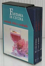 3v cucina FANTASIA IN CUCINA contorni dolci cocktails cucinare primi piatti 1989