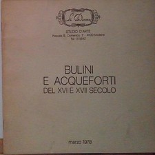 BULINI E ACQUEFORTI DEL XVI