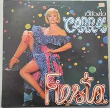 RAFFAELLA CARRA' - Fiesta - LP Vinile Italia 1977 Usato Ottime Condizioni