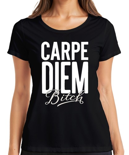 Maglietta carpe diem bitch - maglietta,