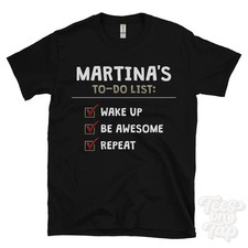 MARTINA'S TO DO LIST WAKE UP