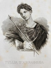 ARTE ANTICA-LETTERATURA-TULLIA D'ARAGONA-RITRATTO DELL'800-INCISIONE DECORATIVA