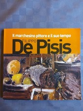 Filippo De Pisis Catalogo 2009 "Palazzo Salmatoris Cherasco