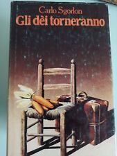 GLI DEI TORNERANNO - Carlo
