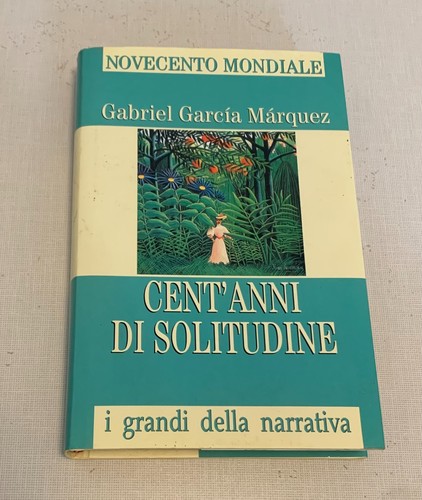 Cent anni solitudine i - cent'anni, di