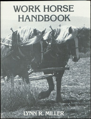 Work horse handbook - work,